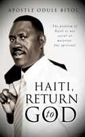 Haiti Return to God 1959711091 Book Cover