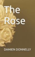 The Rose B0G1S9G3Z4 Book Cover