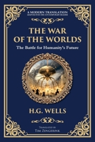 The War of the Worlds: The Ultimate Alien Invasion Classic - Humanity's Fight for Survival (Library of Alexandria) 1806290677 Book Cover