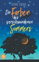 Die Farben Des Verschwundenen Sommers 3960877153 Book Cover