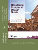Residential Structural Design Guide, Second Edition: A State-of-the-Art Engineering Resource for Light-Frame Homes, Apartments, and Townhouses 1721639195 Book Cover