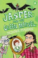 Jasper and the Green Marvel. by Deirdre Madden 0571260071 Book Cover