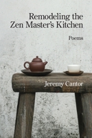 Remodeling the Zen Master's Kitchen 1639808957 Book Cover