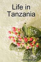 Life In Tanzania 1438265743 Book Cover