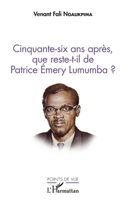 Cinquante-six ans après, que reste-t-il de Patrice Emery Lumumba ? (Points de Vue) (French Edition) 2343128030 Book Cover