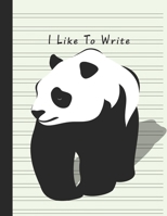 I Like To Write: Double Line Notebook For Kids - Giant Panda 1674564783 Book Cover