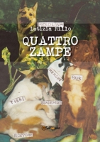 Quattro zampe 8891178217 Book Cover