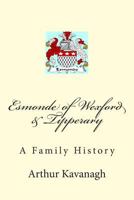 Esmonde of Wexford & Tipperary 1506179835 Book Cover