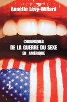 Chroniques de la guerre du sexe en Amérique 2246670918 Book Cover