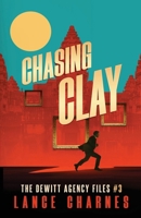 Chasing Clay 1733398902 Book Cover