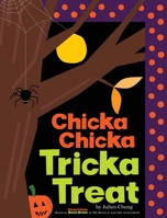 Chicka Chicka Tricka Treat 1665954787 Book Cover