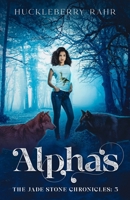 Alphas: YA LGBTQ+ shifter urban fantasy 173783765X Book Cover