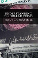 Understanding the Dollar Crisis 1610161033 Book Cover