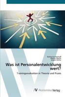 Was ist Personalentwicklung wert? 363945006X Book Cover