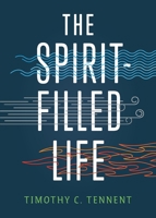 The Spirit-Filled Life 1628247827 Book Cover