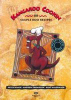 Kangaroo Cookin': 88 Simple Roo Recipes 1862543267 Book Cover