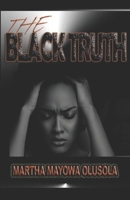 The Black Truth B093MZB9CK Book Cover