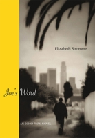 Joe's Word: An Echo Park Novel (City Lights Noir) 0872864251 Book Cover