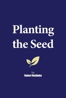 Planting the Seed B0CMRY958P Book Cover