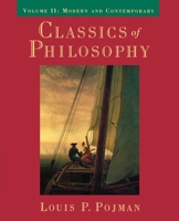 Classics of Philosophy: Volume II: Modern and Contemporary 0195116461 Book Cover
