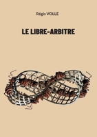 Le libre-arbitre (French Edition) 232255717X Book Cover