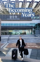 The Becoming Years 1764818806 Book Cover