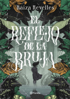 El Reflejo de la Bruja 607079477X Book Cover