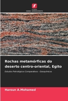 Rochas metamórficas do deserto centro-oriental, Egito (Portuguese Edition) 620811408X Book Cover