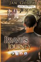 Brave's Journey 192514884X Book Cover