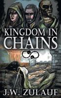 Kingdom in Chains 1622533526 Book Cover