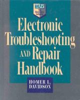 Electronic Troubleshooting and Repair Handbook (TAB Electronics Technician Library) 007015676X Book Cover
