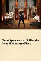Soliloquies and Speeches from the Plays of William Shakespeare