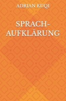 Sprachaufklärung B09F1KMT78 Book Cover