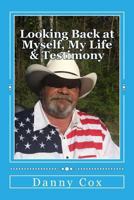 Looking Back at Myself: My Life and Testimony 1534600906 Book Cover