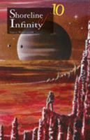 Shoreline of Infinity 10 : Science Fiction Magazine 1999700244 Book Cover