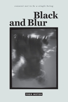 Black and Blur 0822370166 Book Cover