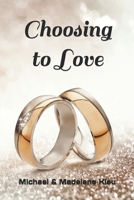 Choosing to Love: Falling in Lust B08K41YFY1 Book Cover