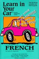 Learn in Your Car French Level One [With Listening Guide] 1560151250 Book Cover