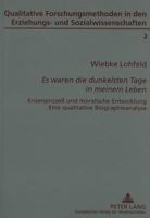 «Es Waren Die Dunkelsten Tage in Meinem Leben»: Krisenprozeß Und Moralische Entwicklung- Eine Qualitative Biographieanalyse 363132944X Book Cover