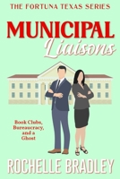 Municipal Liaisons 1947561065 Book Cover