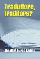 Traduttore, traditore?: Nociones de traducción bíblica B08GB25J6F Book Cover