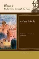 As You Like It (Bloom's Shakespeare Through the Ages) 0791095916 Book Cover