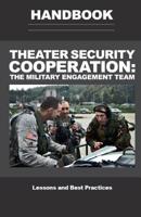 Theater Security Cooperation: The Military Engagement Team 1074842456 Book Cover