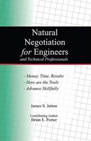 Natural Negotiation for Engineers and Technical Professionals 0791859657 Book Cover