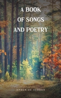 A Book of Songs and Poetry 1398417513 Book Cover