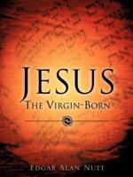 Jesus the Virgin-Born 1602662282 Book Cover