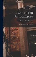 Outdoor Philosophy: The Meditations of a Naturalist 1018348700 Book Cover