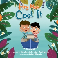 Hey mon, cool it B0933KLQ3B Book Cover