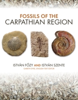 Fossils of the Carpathian Region 0253009820 Book Cover