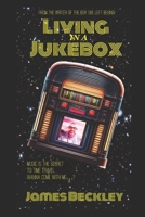 Living In A Jukebox B0F2DXQ842 Book Cover
